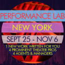 BRAND NEW Special Program! Performance Lab: New York with Theater Decision-Makers & Industry Showcase