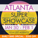 EARLY BIRD DISCOUNT $200 OFF! Atlanta Super Showcase JANUARY 2026 Registration Page