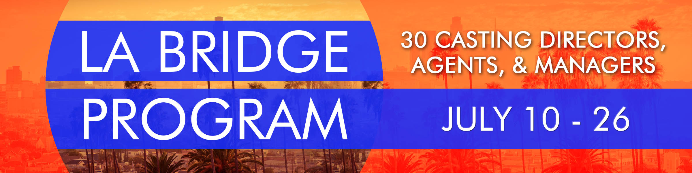 LA Bridge Banner Summer 2026